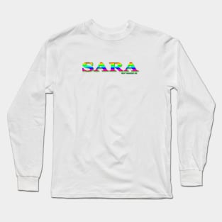 SARA. MY NAME IS SARA. SAMER BRASIL Long Sleeve T-Shirt